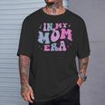 In My Mom Era Lover Groovy Retro Mom Mother's Day Birthday T-Shirt Gifts for Him