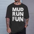 Mud Run Fun T-Shirt Geschenke für Ihn