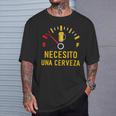 Necesito Una Cerveza Divertido Bebiendo Medidor De Cerveza Camiseta unisex Regalos para él