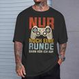 Nur Noch Eine Runde Dann Hör Ich Auf Gamer Zocker T-Shirt Geschenke für Ihn