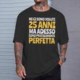 Regalo Femmina 25 Anni Divertente Compleanno Ragazza Donna Maglietta Regalos para él