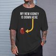 Regalos De Trasplante De Riñón Mis Nuevos Hombres Divertidos Camiseta unisex Regalos para él