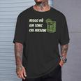 Reggo Più Gin-Tonic Che-Persone Maglietta Regalos para él