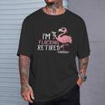 Retired Flamingo I'm Flocking Retired Party Drinking Wine T-Shirt Gifts for Him
