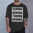 Samma Hömma Tuhma Nomma Ruhrpott T-Shirt Geschenke für Ihn