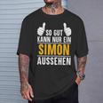 Simon So Gut Kann Nur Ein Simon Look S T-Shirt Geschenke für Ihn