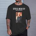 Sito El Mejo Ti Teien Daea Cina -Eneto Frase Divertente Maglietta Regalos para él
