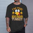 Thanksgiving I'm The Best Friend Turkey Matching T-Shirt Gifts for Him