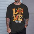 Thanksgiving Love Pre-K Teacher Turkey Autumn Fall T-Shirt Gifts for Him