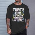 Thirty One Years Later 31 Year Old Birthday Men T-Shirt Gifts for Him