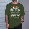 Most Likely To Ask Santa To Define Good Matching Christmas T-Shirt Gifts for Him