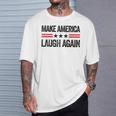 Make America Laugh Again Us Patriotic 4Th Of July T-Shirt Gifts for Him