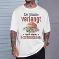 Die Situationerlangt Nach Einem Fischbrötchen T-Shirt Geschenke für Ihn