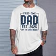 First Time Dad Est 2025 New Baby Fathers Day New Dad T-Shirt Gifts for Him