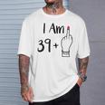 I Am 39 Plus 1 Middle Finger For A 40Th 40 Old T-Shirt Geschenke für Ihn