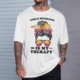 Girlswochenende Ist Meine Therapie Summer Holiday T-Shirt Geschenke für Ihn