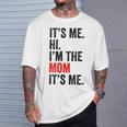 It's Me Hi I'm The Mom It's Me Retro Kid T-Shirt Gifts for Him