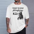 Kant Stop Philosophizing Con Citazione Divertente Maglietta Regalos para él