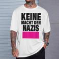 Keine Macht Den S Anti Rassismus Nzs Rechtsextemismus T-Shirt Geschenke für Ihn