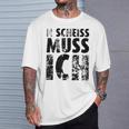 'N Scheiss Muss I'ch T-Shirt Geschenke für Ihn