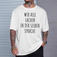 Wir Alle Lachen In Der Same Language Anti-Nazi T-Shirt Geschenke für Ihn