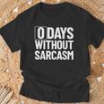 0 Jours Sans Sarcasme Sarcastique Chaque Jour Sarcastique Drôle T-Shirt Cadeaux pour les vieillards