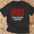 Außer Berieb Geduldsfaden Gerissen Auser Betrieb Gerissen Arbeit Office Keine Peduld S T-Shirt Geschenke für alte Männer