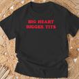 Big Heart Bigger Tits T-Shirt Geschenke für alte Männer