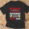 Bräutigam Es Escaliert Eh Ich Heirate Die Saugen Hier T-Shirt Geschenke für alte Männer