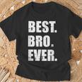 Bruder Best Bro Ever T-Shirt Geschenke für alte Männer