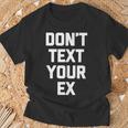 Con Scritta Don't Text Your Ex Maglietta Regalos para ancianos