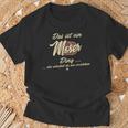 Das Ist Ein Moser Ding This Is A Moser Ding T-Shirt Geschenke für alte Männer