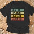 Der Tut Nix Der Will Nur Schnitzel T-Shirt Geschenke für alte Männer