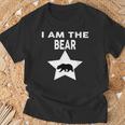 Divertente Con Scritta I Am The Bear Maglietta Regalos para ancianos