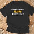 È Una Cosa Da Filippo Non Capiresti Nome Divertente Maglietta Regalos para ancianos