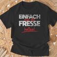 Einfach Mal Die Fresse Halten Simply Mal Die Fresse Halten T-Shirt Geschenke für alte Männer