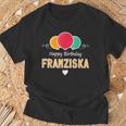 Franziska Happy Birthday Spruch T-Shirt Geschenke für alte Männer