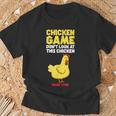 Chicken Game Schau Nicht Auf Das Huhn T-Shirt Geschenke für alte Männer