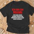 Ich Bin Ein Mann Ich Kann Dinge Schonergessen German Langu T-Shirt Geschenke für alte Männer