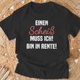 Pensioner Ein Scheiß Muss Ich A Scheiß Muss Ich Bin In Rente T-Shirt Geschenke für alte Männer