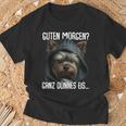 Guten Morgen Morgenmuffel Yorkshire Terrier T-Shirt Geschenke für alte Männer