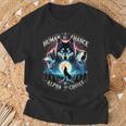 Human By Chance Alpha By Choice Cool Wolves Wolf Meme T-Shirt Gifts for Old Men
