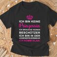 Ich Bin Keine Prinzessin Ich Bin Keine Prinzessin T-Shirt Geschenke für alte Männer