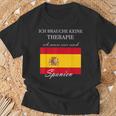 Ich Brauche Keine Therapie Muss Nur Nach Spanien T-Shirt Geschenke für alte Männer