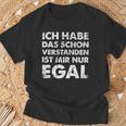 Ich Hab Das Schonerstanden Ist Mir Nur Egal German T-Shirt Geschenke für alte Männer