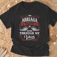 It's A Arriaga Thing You Wouldn't Understand Arriaga Last Name Blood Run Through My Veins T-Shirt Gifts for Old Men