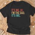 It's Me Hi I'm The Dad Its Me Fathers Day Dad Daddy Maglietta Regalos para ancianos