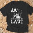 Ja Das Muss So Laut Schlagzeug Schlagzeuger T-Shirt Geschenke für alte Männer