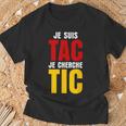 Je Suis Tac Je Cherche Tic Duo Tic Et Tac Deguisement Deux T-Shirt Cadeaux pour les vieillards
