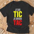 Je Suis Tic Je Cherche Tac Duo Tic Et Tac Deguisement Deux T-Shirt Cadeaux pour les vieillards